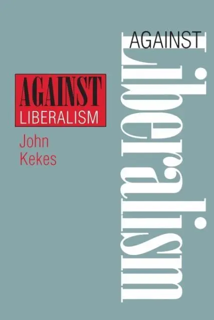 Cover: 9780801484001 | Against Liberalism | John Kekes | Taschenbuch | Englisch | 1998