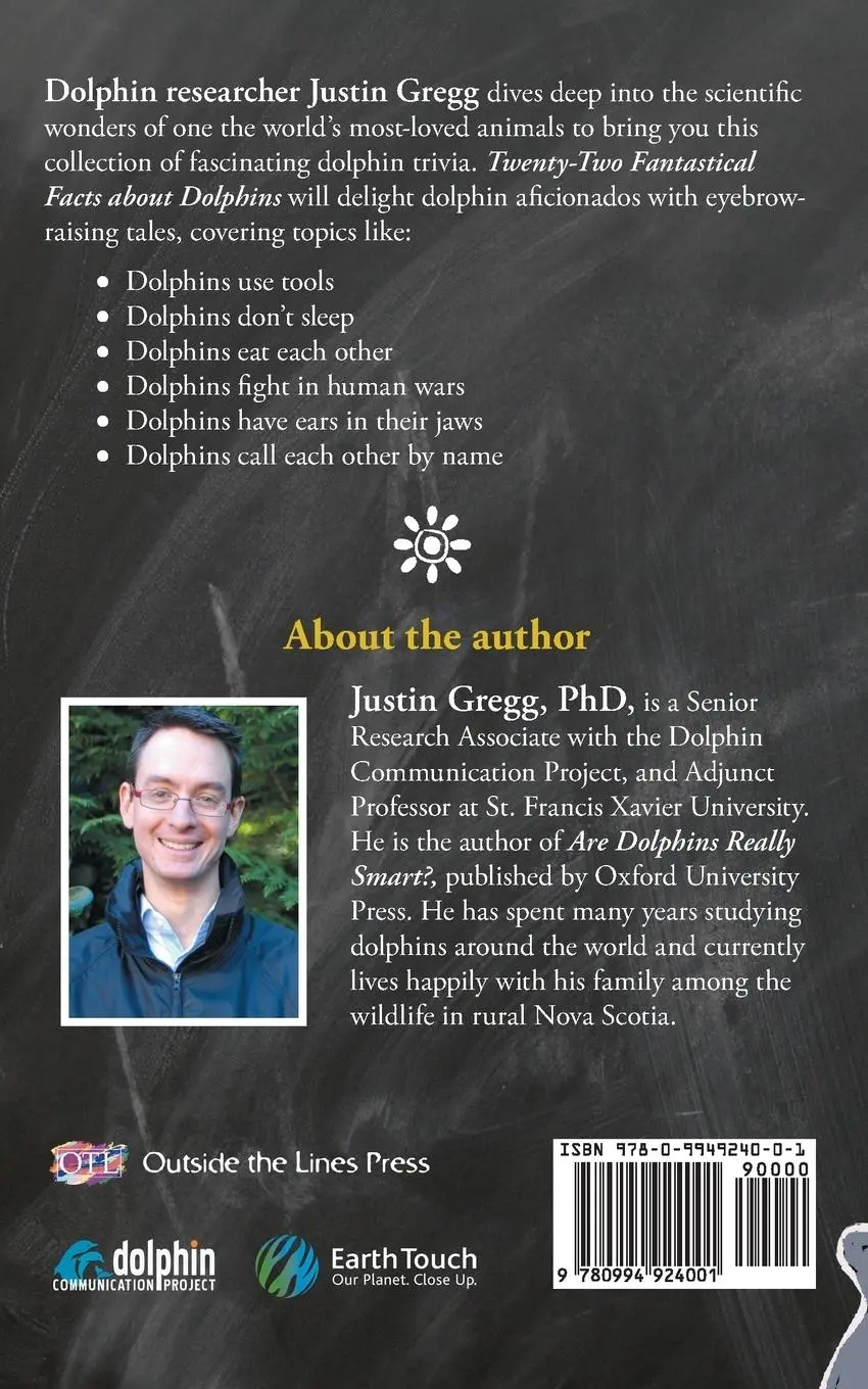 Rückseite: 9780994924001 | 22 Fantastical Facts About Dolphins | Justin Gregg | Taschenbuch