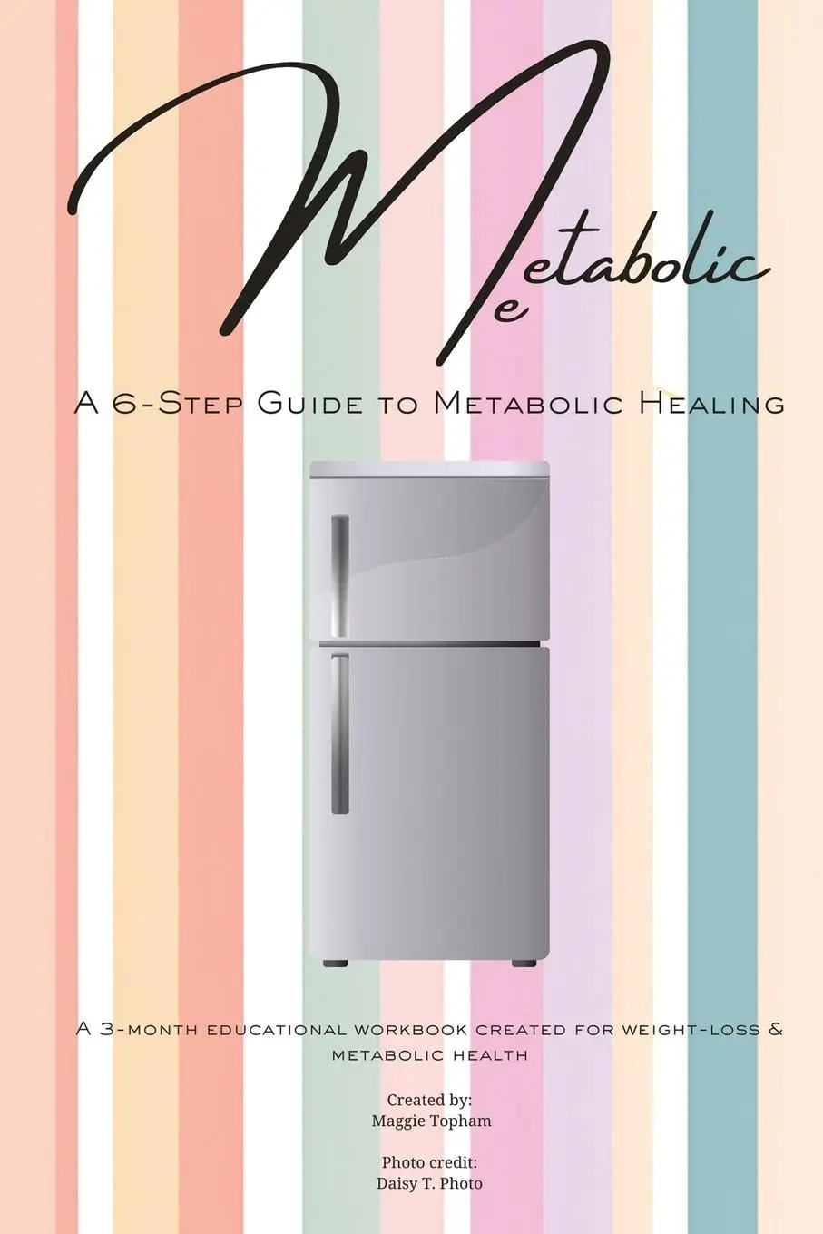 Cover: 9781805584001 | Metabolic Me | Maggie Topham | Taschenbuch | Englisch | 2025