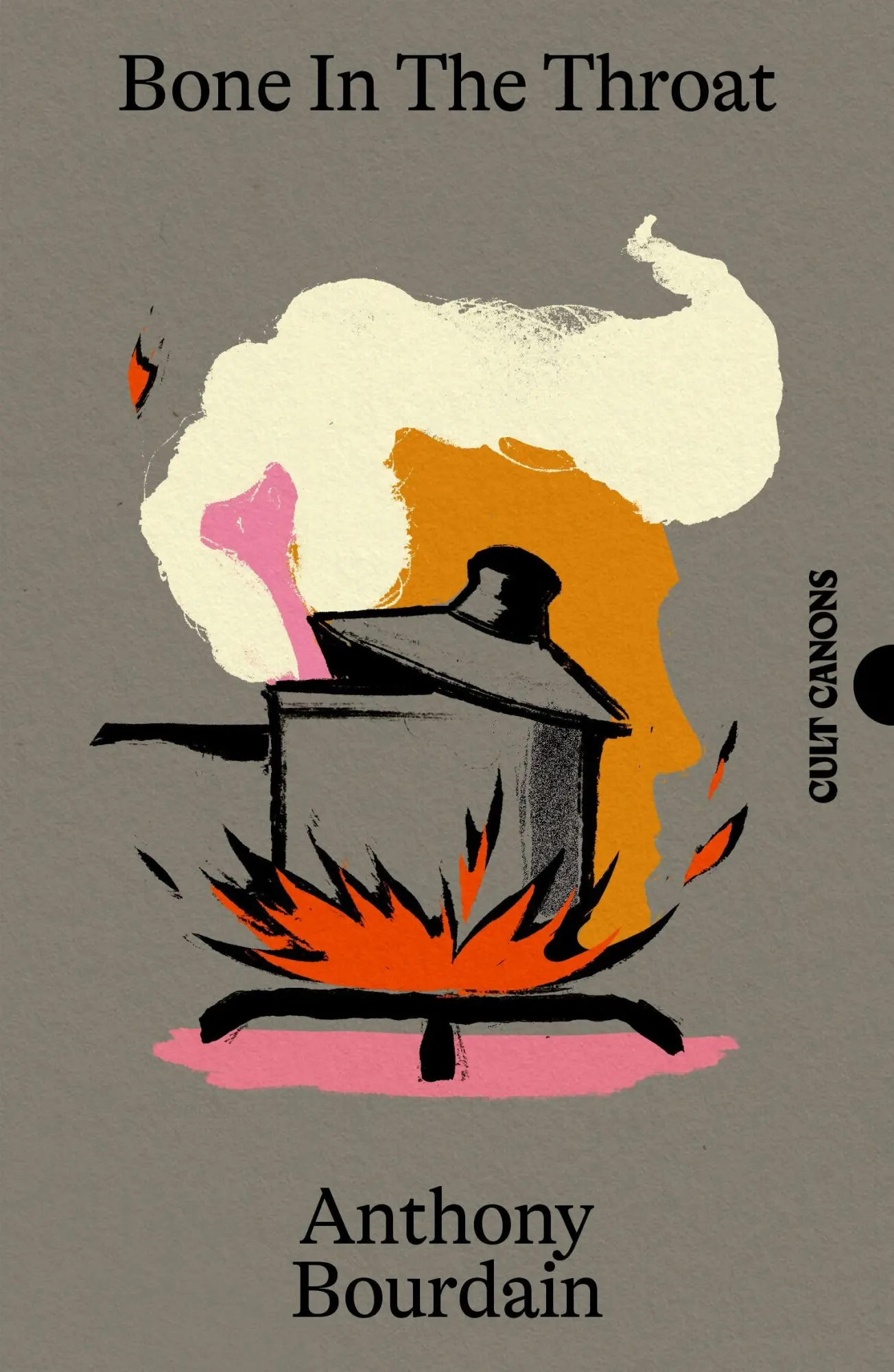 Cover: 9781837264001 | Bone In The Throat | Anthony Bourdain | Taschenbuch | Canongate Canons