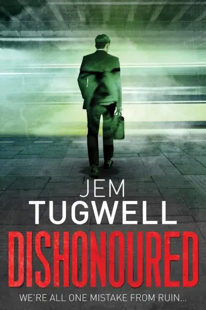 Cover: 9781913874001 | Dishonoured | An addictive and shocking psychological thriller | Buch