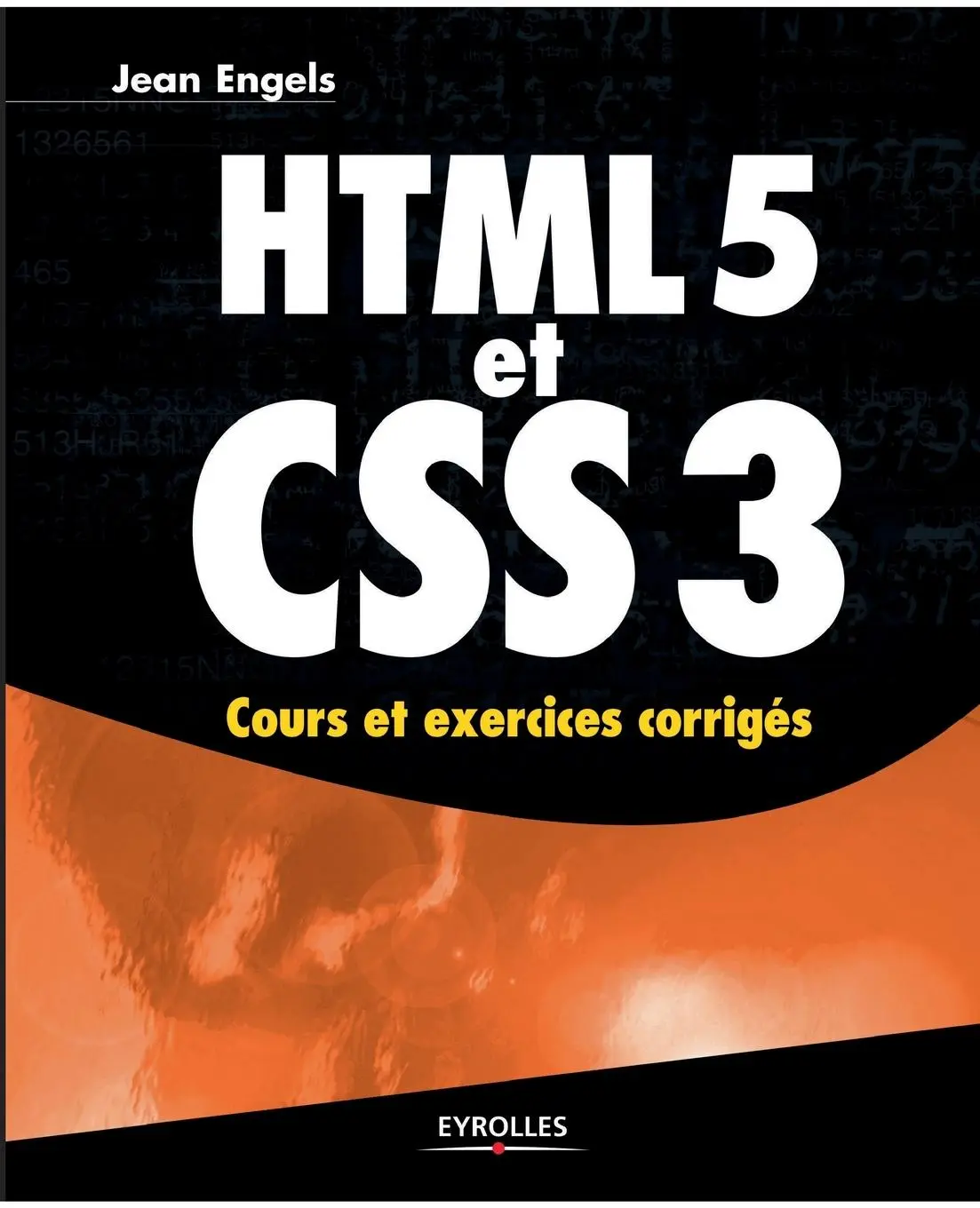 Cover: 9782212134001 | HTML 5 et CSS 3 | Cours et exercices corrigés | Jean Engels | Buch