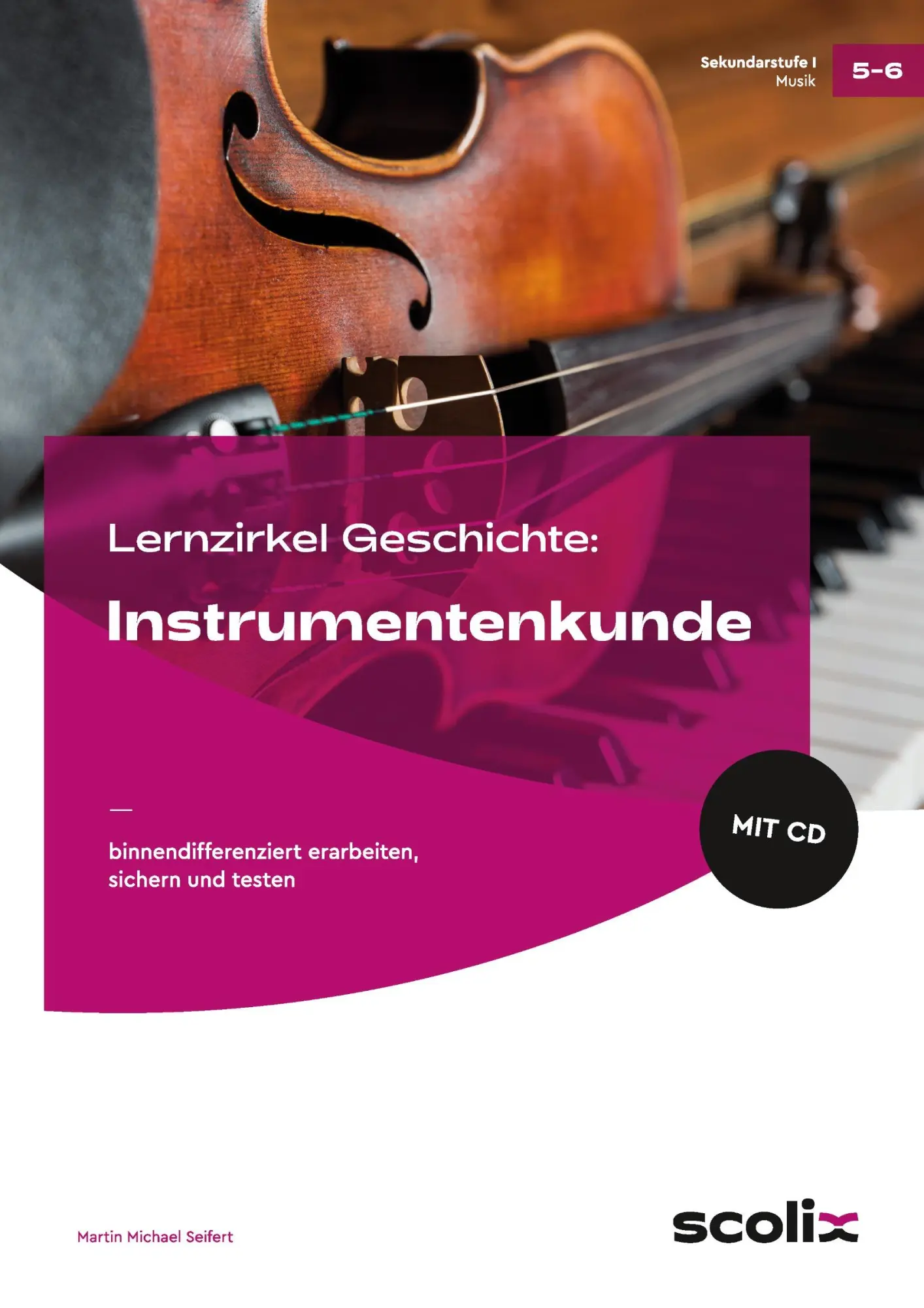 Cover: 9783403104001 | Lernzirkel Musik: Instrumentenkunde | Martin Michael Seifert | 69 S.