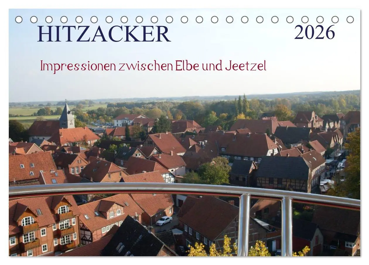 Cover: 9783457974001 | Hitzacker - Impressionen zwischen Elbe und Jeetzel (Tischkalender...