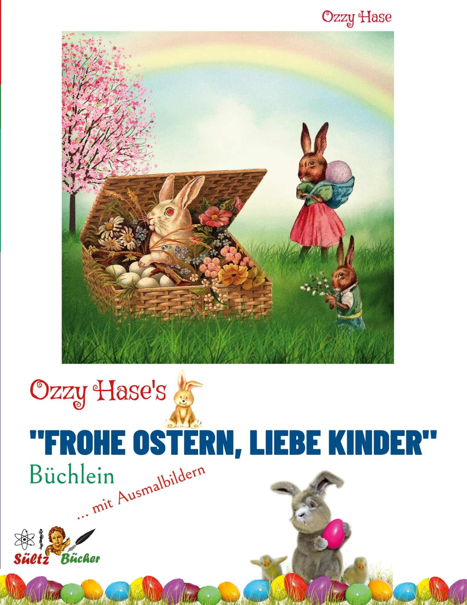 Cover: 9783754354001 | Ozzy Hase's "Frohe Ostern, liebe Kinder" - Büchlein | Ozzy Hase | Buch