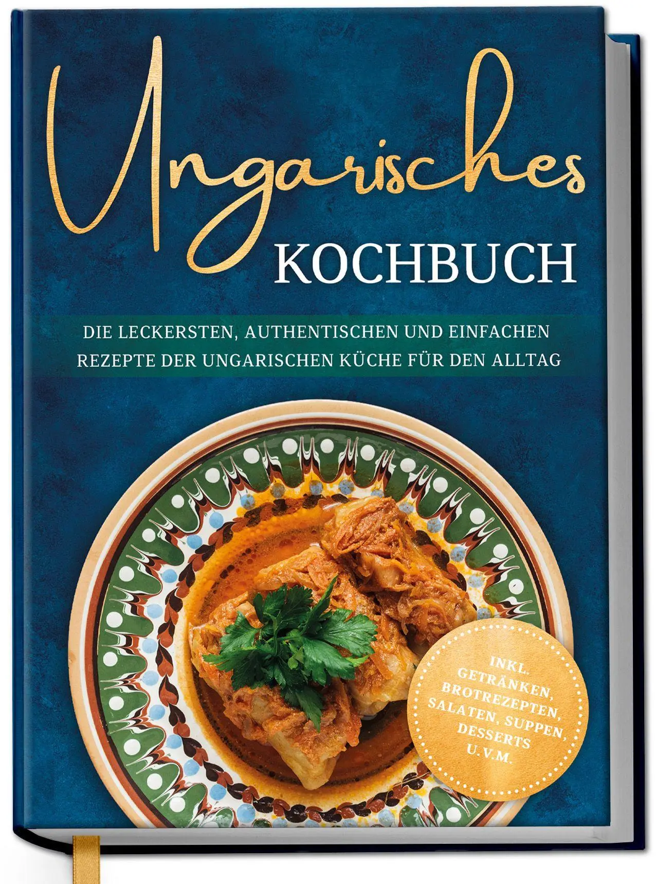 Cover: 9783757634001 | Ungarisches Kochbuch: Die leckersten, authentischen und einfachen...