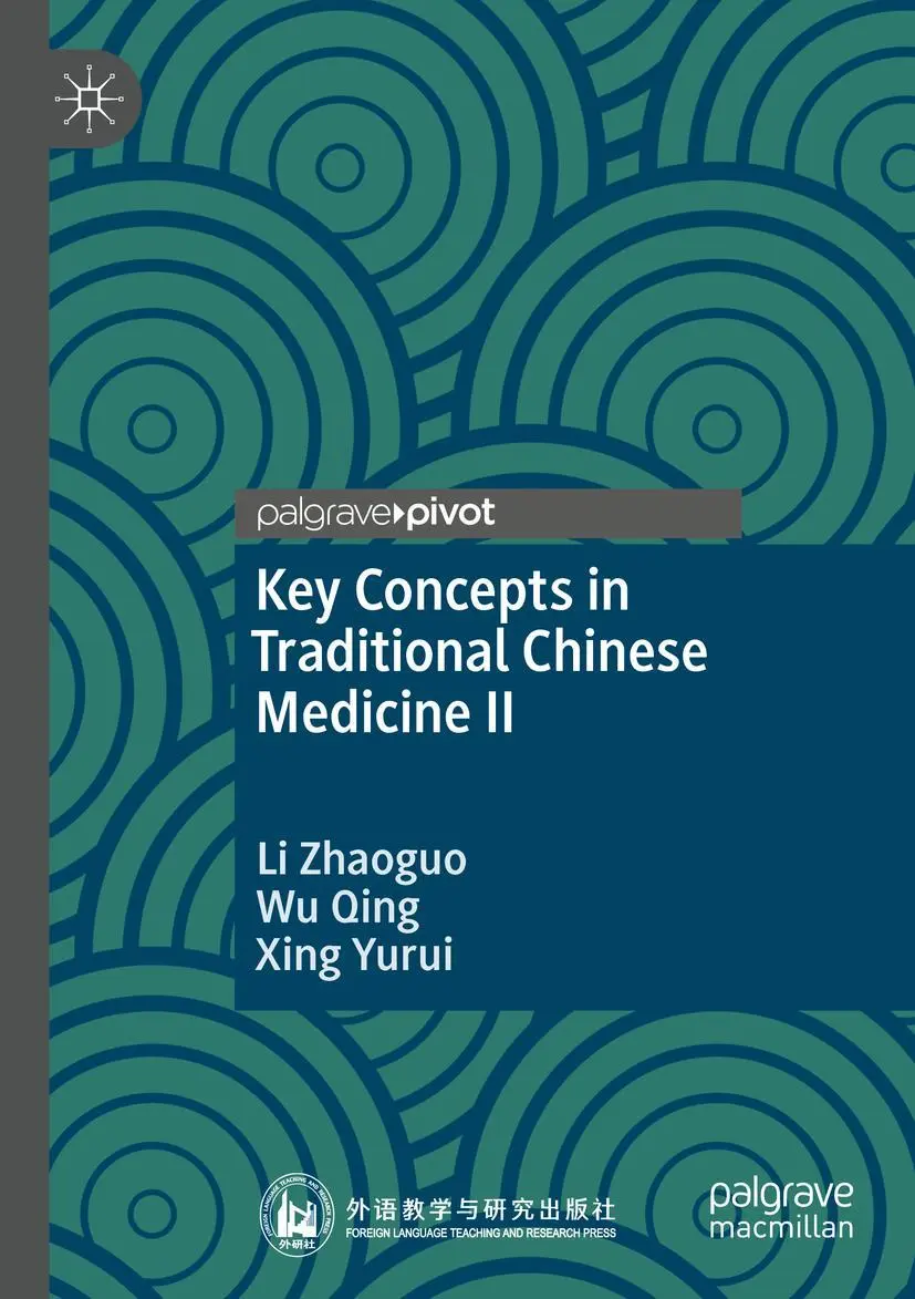 Cover: 9789811624001 | Key Concepts in Traditional Chinese Medicine II | Li Zhaoguo (u. a.)