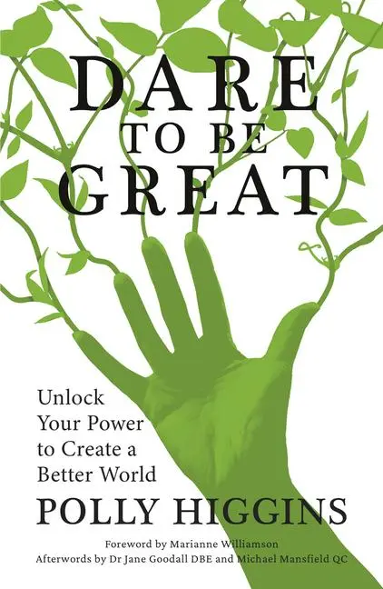 Cover: 9780750994101 | Dare to Be Great | Unlock Your Power to Create a Better World | Buch