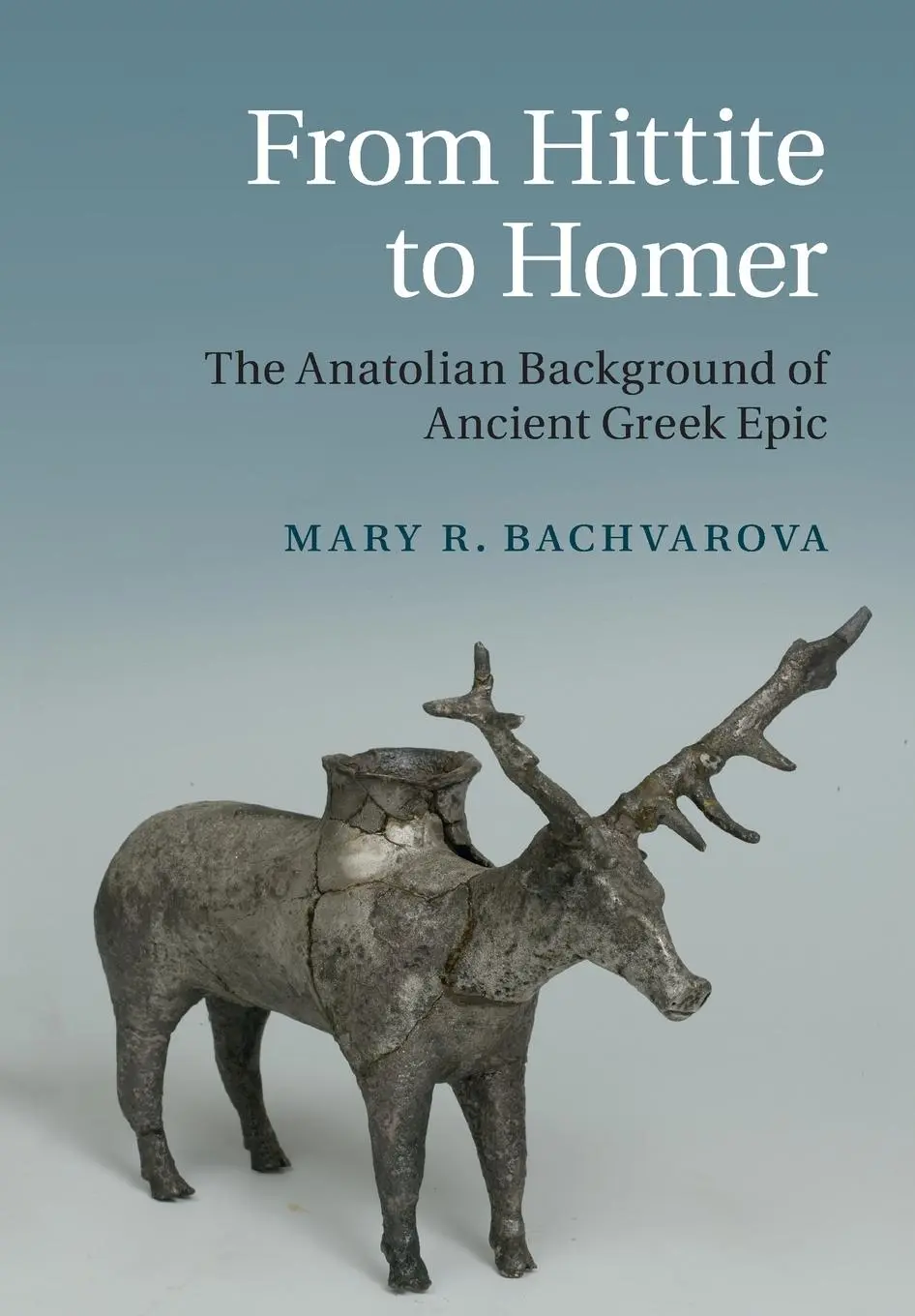 Cover: 9781108994101 | From Hittite to Homer | Mary R. Bachvarova | Taschenbuch | Englisch