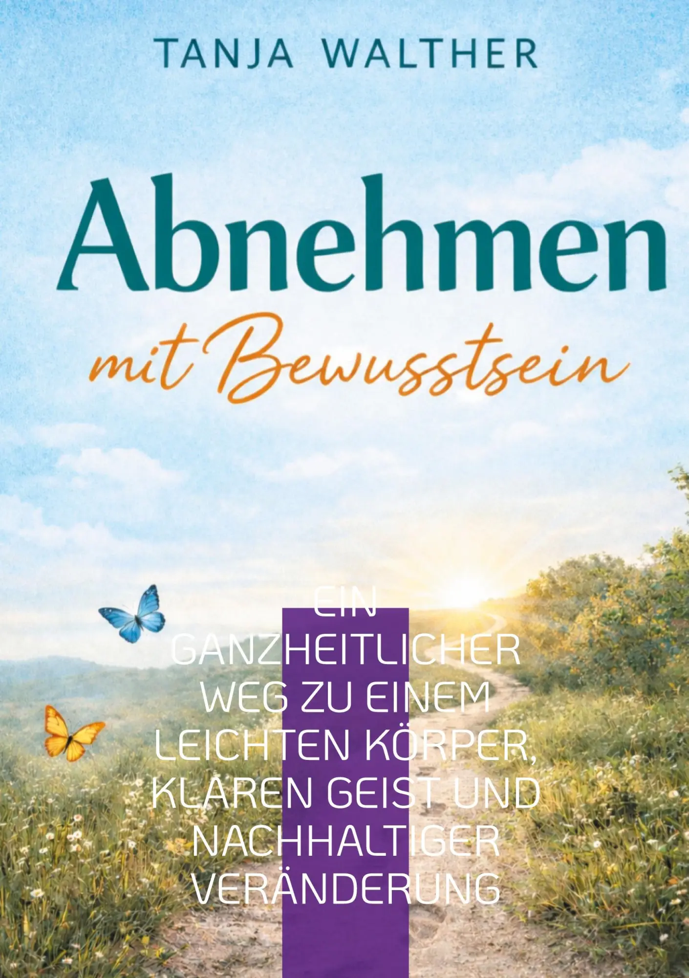 Cover: 9783695184101 | Abnehmen mit Bewusstsein | Tanja Walther | Taschenbuch | 90 S. | 2026