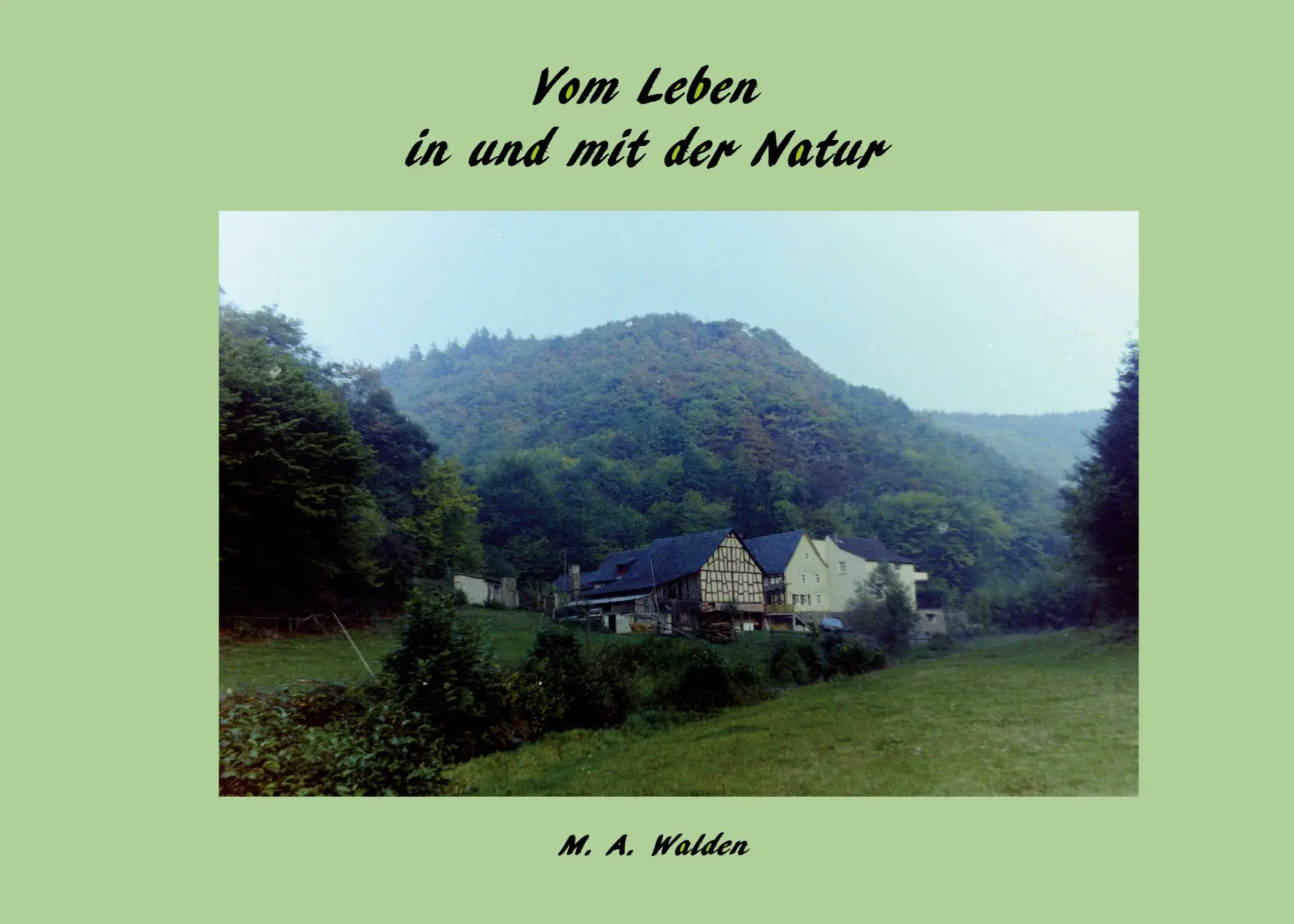 Cover: 9783755714101 | Vom Leben in und mit der Natur | M. A. Walden | Taschenbuch | 156 S.