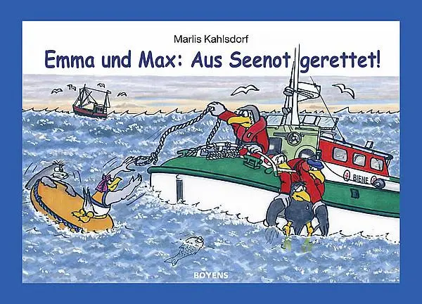 Cover: 9783804214101 | Emma und Max: Aus Seenot gerettet! | Marlis Kahlsdorf | Buch | 28 S.