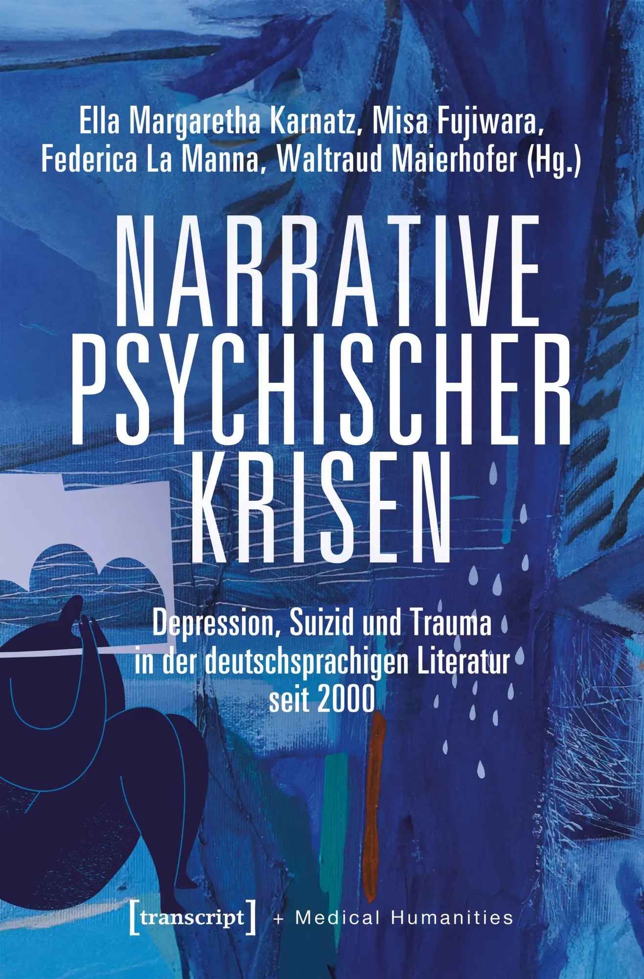 Cover: 9783837674101 | Narrative psychischer Krisen | Ella Margaretha Karnatz (u. a.) | Buch