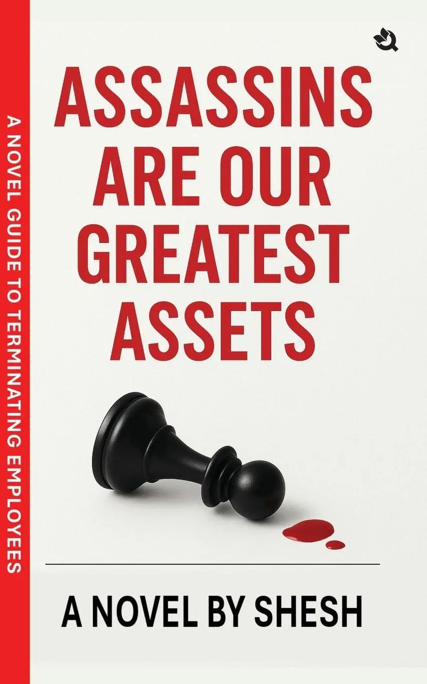 Cover: 9789358984101 | Assassins Are Our Greatest Assets A Dark Gripping Crime Thriller...