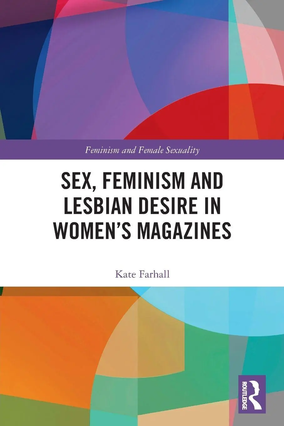 Sex, Feminism and Lesbian Desire in Women's Magazines