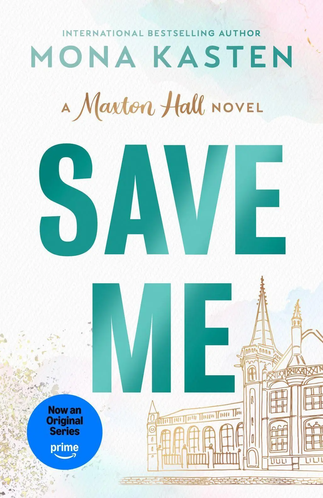 Cover: 9780593954201 | Save Me | Mona Kasten | Taschenbuch | Maxton Hall | Englisch | 2025