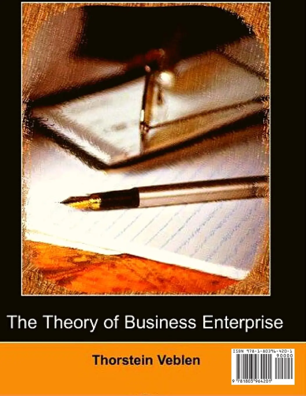 Rückseite: 9781803964201 | Theory of Business Enterprise - Difference Between Making Goods and...