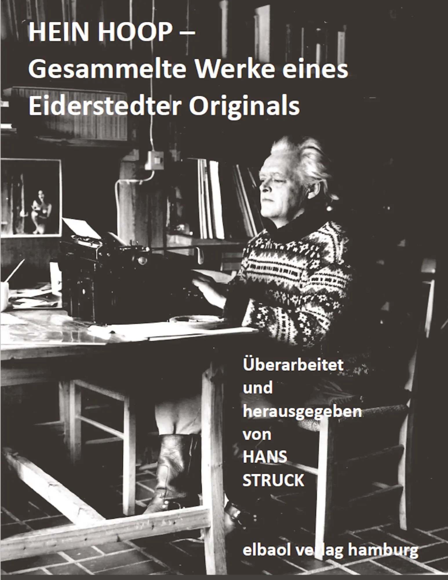 Cover: 9783384384201 | HEIN HOOP - | Gesammelte Werke eines Eiderstedter Originals | Struck