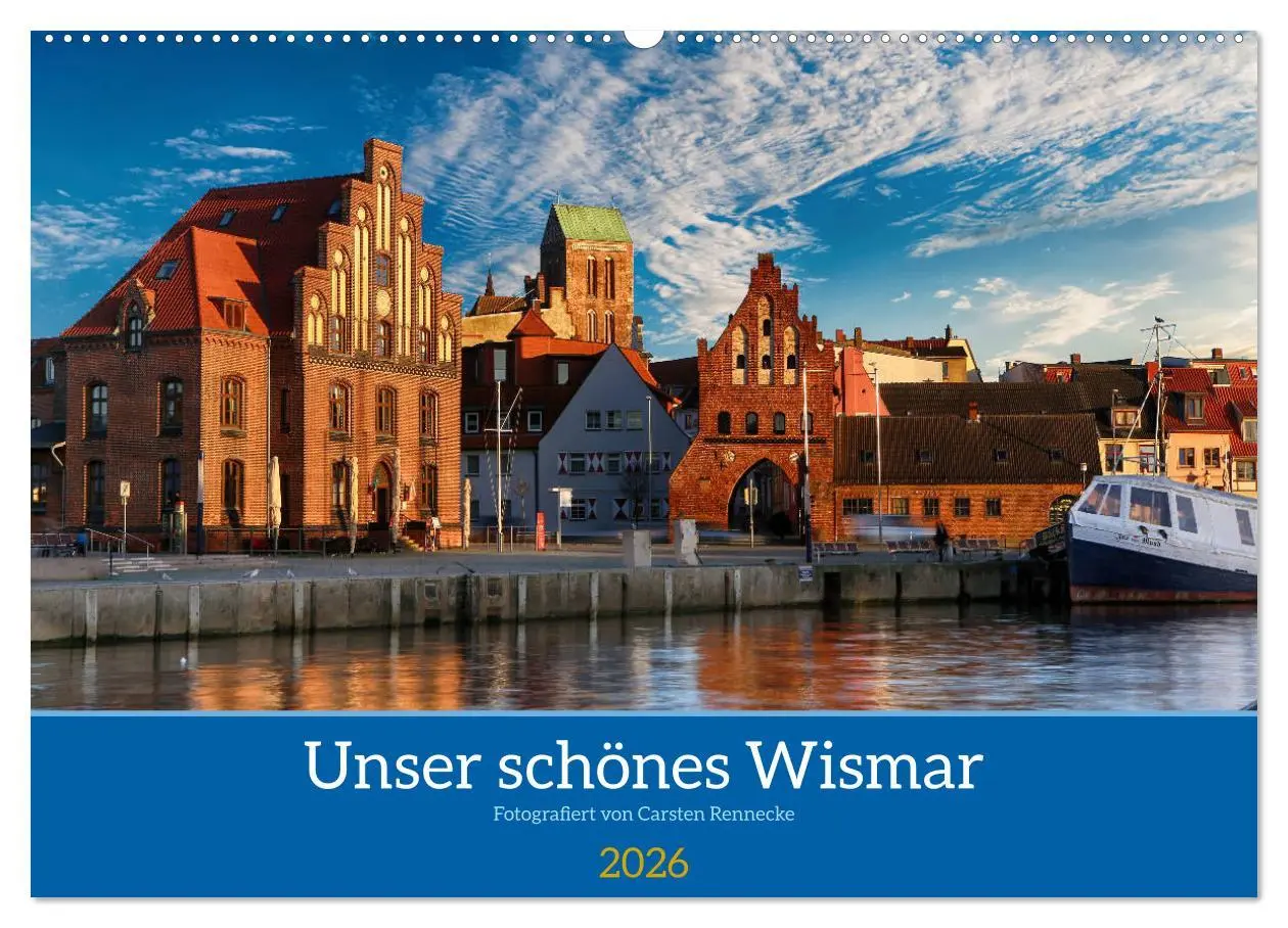 Cover: 9783457574201 | Unser schönes Wismar (Wandkalender 2026 DIN A2 quer), CALVENDO...