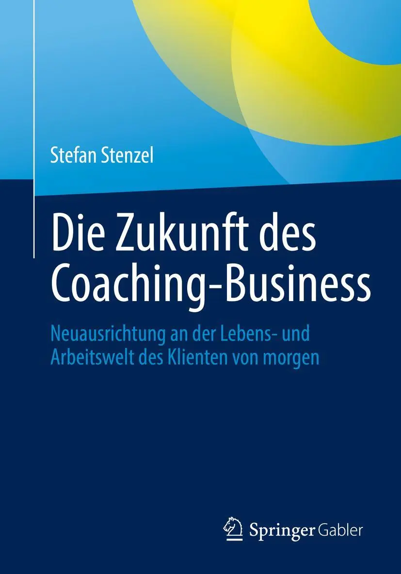 Cover: 9783662644201 | Die Zukunft des Coaching-Business | Stefan Stenzel | Taschenbuch