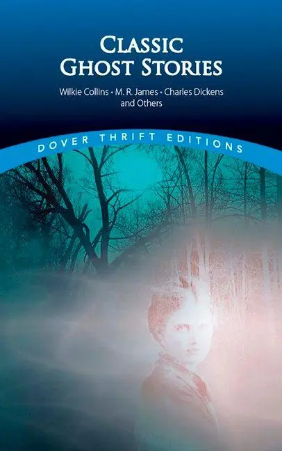 Cover: 9780486404301 | Classic Ghost Stories by Wilkie Collins, M. R. James, Charles...