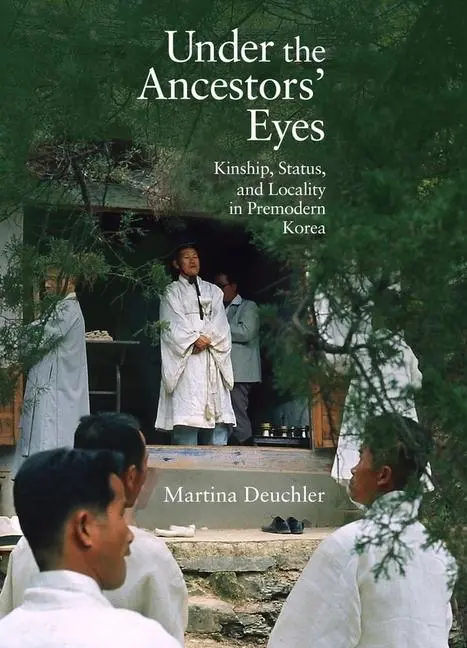 Cover: 9780674504301 | Deuchler, M: Under the Ancestors' Eyes | Martina Deuchler | Buch