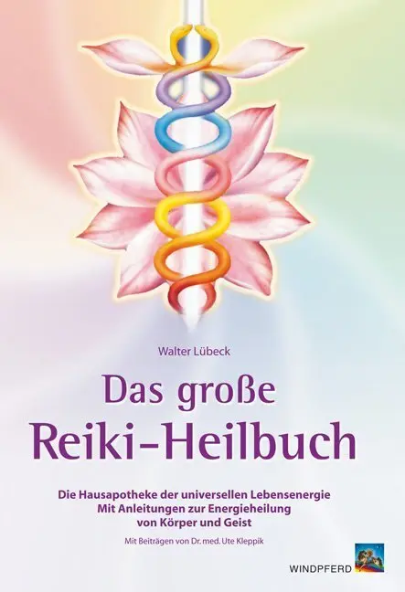 Cover: 9783893854301 | Das große Reiki-Heilbuch | Walter Lübeck | Taschenbuch | 221 S. | 2003