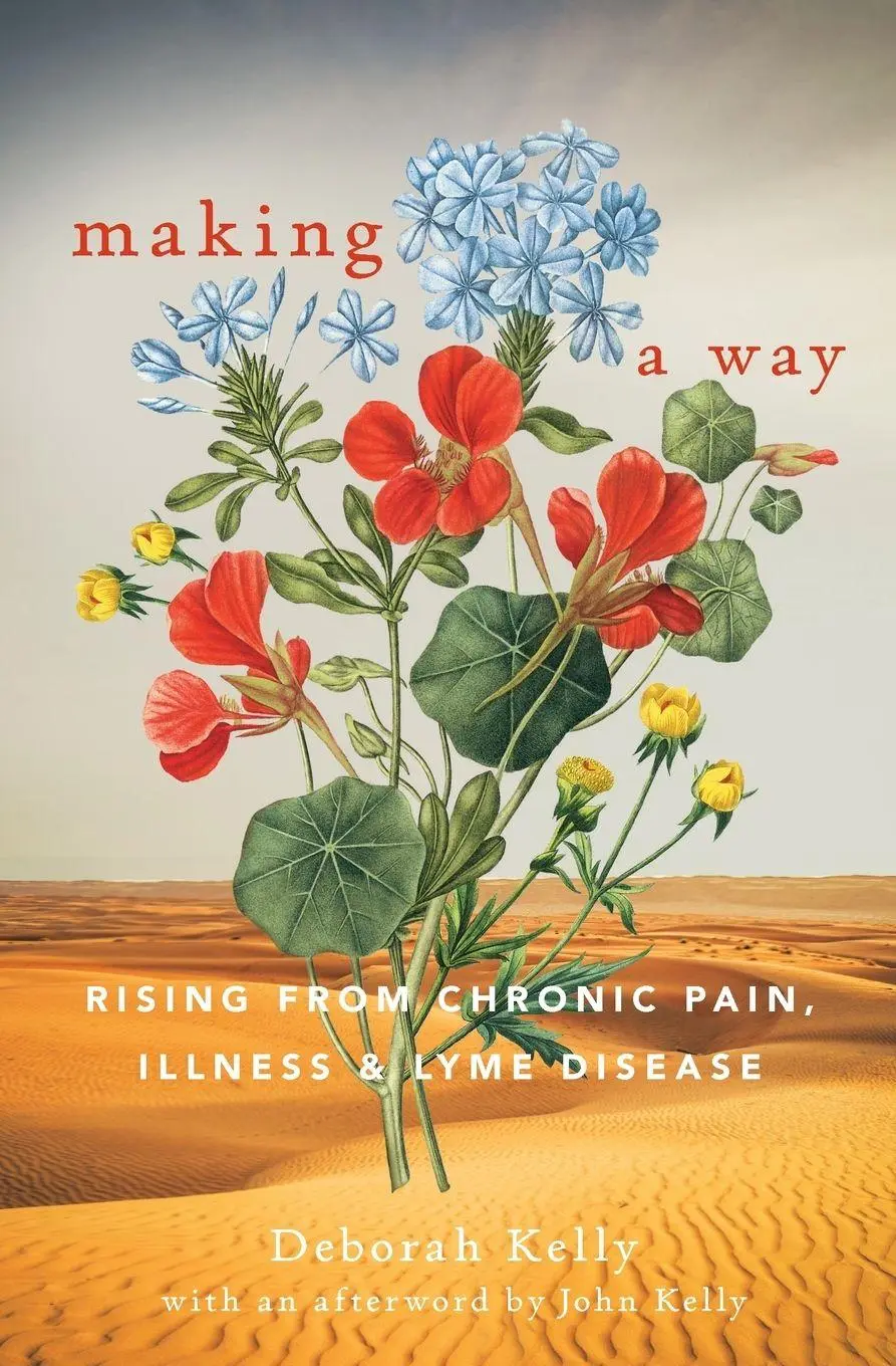 Cover: 9798994184301 | Making a Way | Rising From Chronic Pain, Illness and Lyme Disease