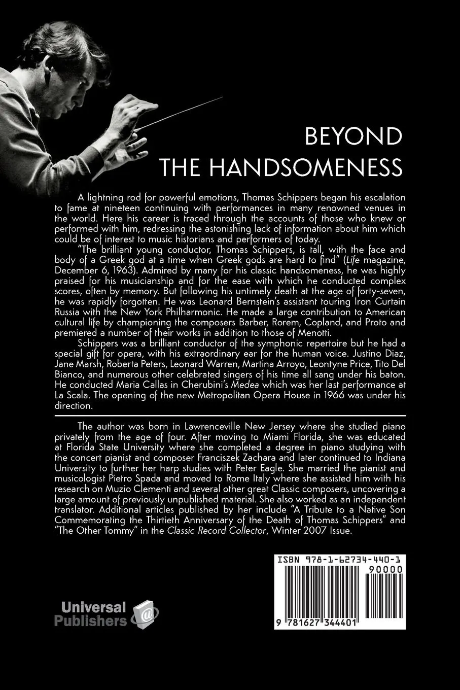 Rückseite: 9781627344401 | Beyond the Handsomeness | A Biography of Thomas Schippers | Spada