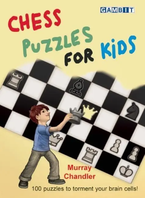 Cover: 9781906454401 | Chess Puzzles for Kids | Murray Chandler | Buch | Gebunden | Englisch