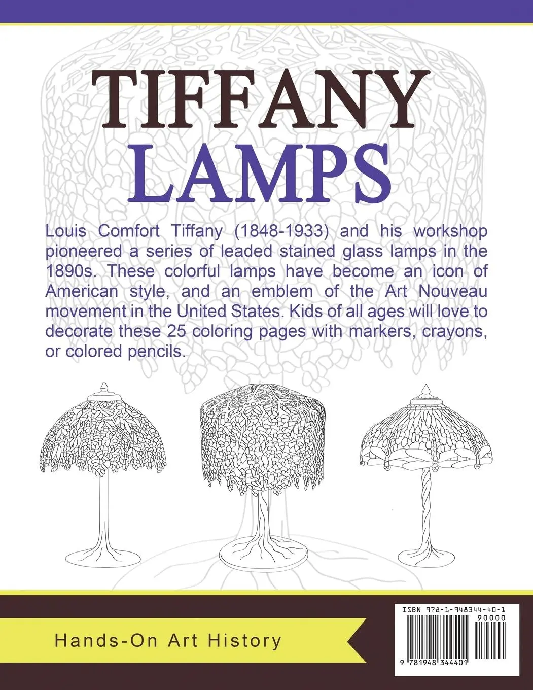 Rückseite: 9781948344401 | Tiffany Lamps | Coloring Pages for Kids and Kids at Heart | History