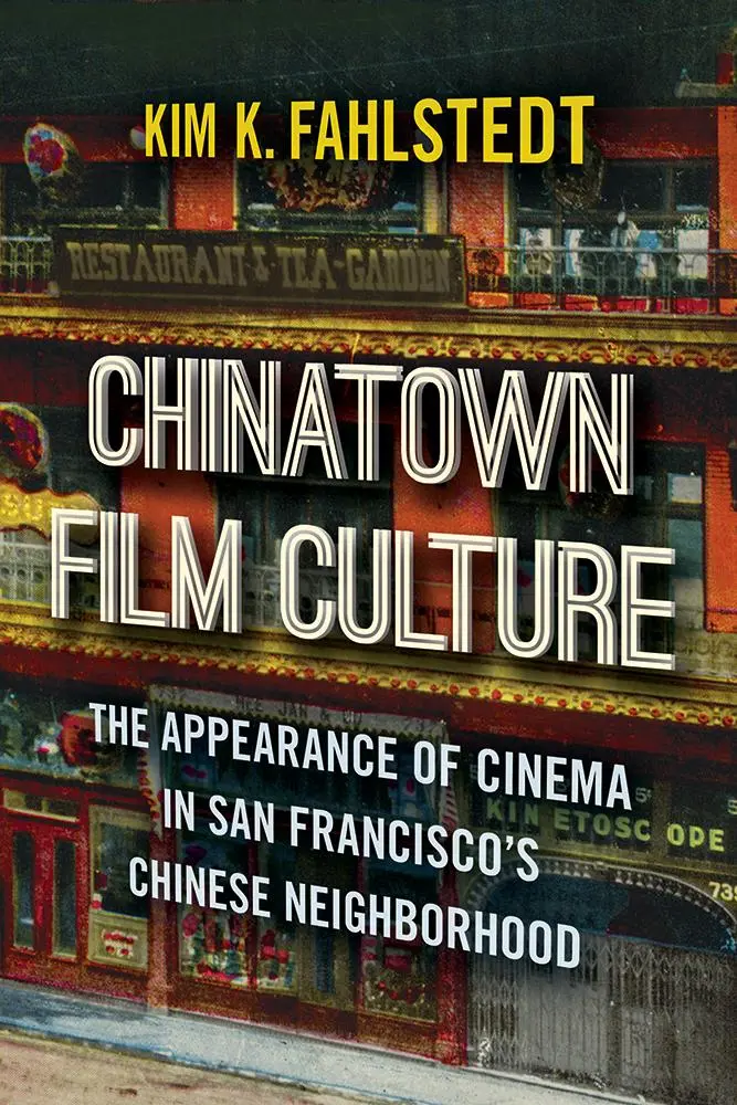 Cover: 9781978804401 | Chinatown Film Culture | Kim K Fahlstedt | Taschenbuch | Englisch