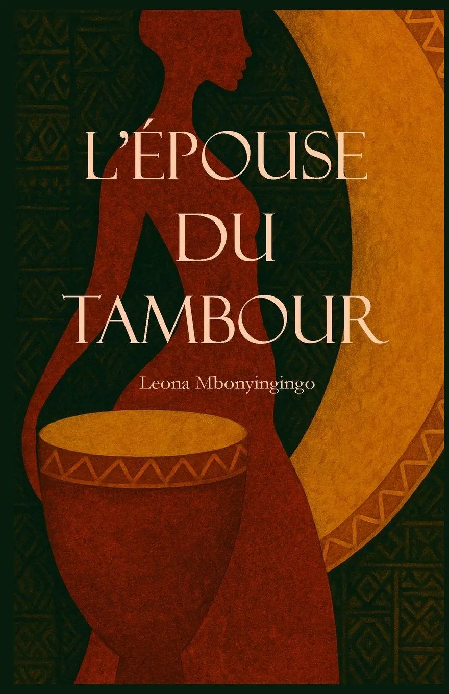 Cover: 9782982424401 | L'Épouse du tambour | Leona Mbonyingingo | Taschenbuch | Französisch