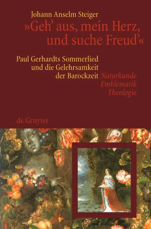 Cover: 9783110194401 | "Geh' aus, mein Herz, und suche Freud'" | Johann Anselm Steiger | Buch