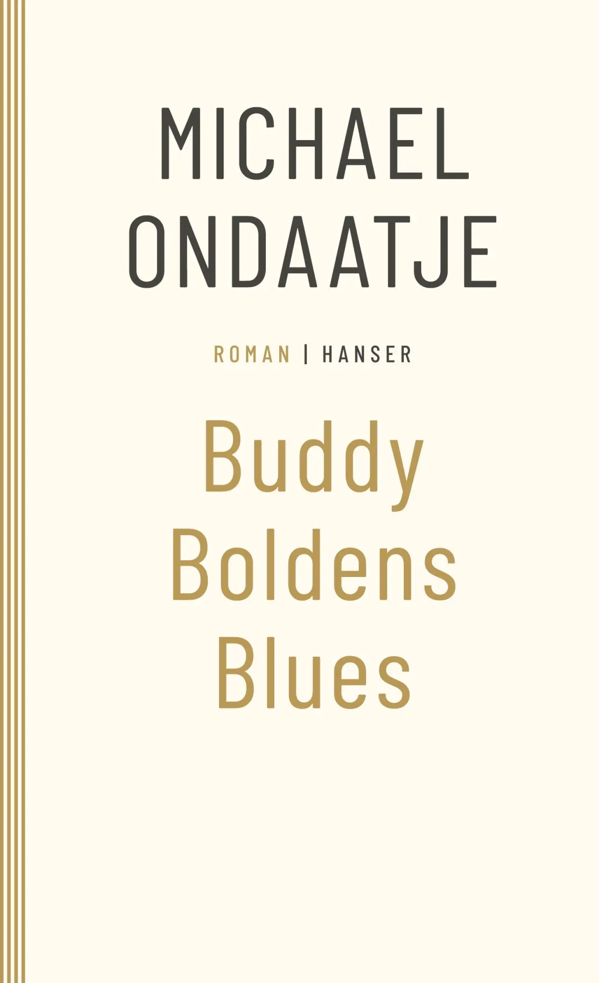 Cover: 9783446284401 | Buddy Boldens Blues | Roman | Michael Ondaatje | Taschenbuch | 182 S.