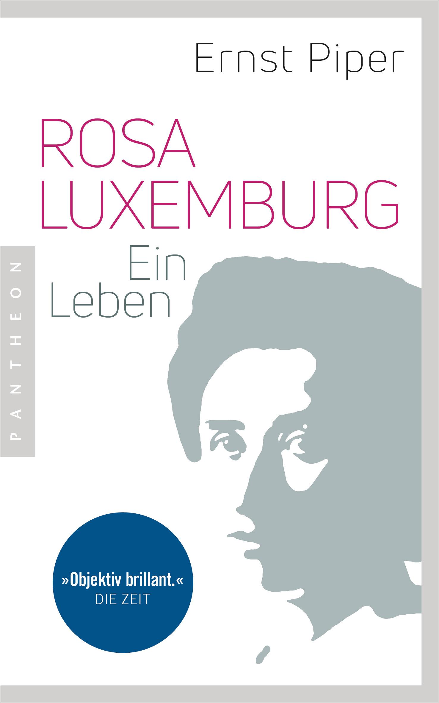 Cover: 9783570554401 | Rosa Luxemburg | Ein Leben | Ernst Piper | Taschenbuch | 832 S. | 2021