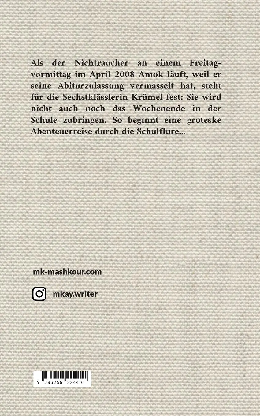 Rückseite: 9783756224401 | School of Chaos | Ein groteskes Abenteuer | M. Kay Mashkour | Buch