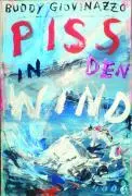 Cover: 9783927734401 | Piss in den Wind | Pulp 26, Pulp Master 26 | Buddy Giovinazzo | Buch