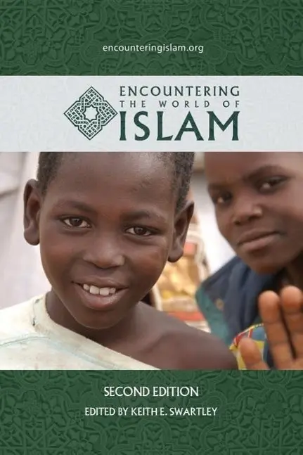 Cover: 9780989954501 | Encountering the World of Islam | Keith E. Swartley | Taschenbuch