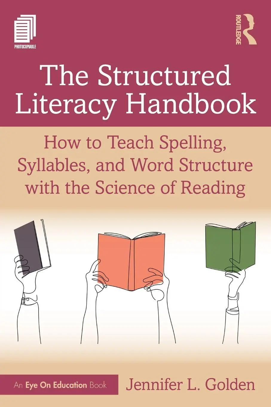 Cover: 9781041224501 | The Structured Literacy Handbook | Jennifer L. Golden | Taschenbuch