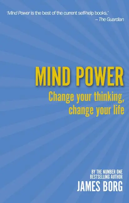 Cover: 9781292004501 | Mind Power | Change your thinking, change your life | James Borg