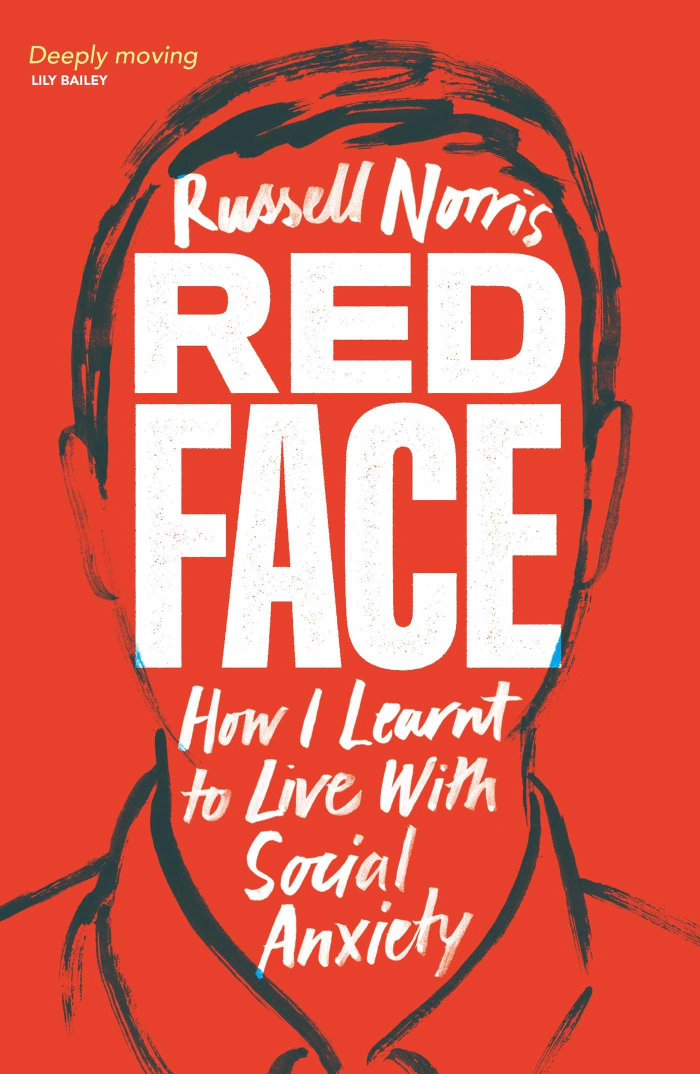 Cover: 9781912454501 | Red Face | How I Learnt to Live with Social Anxiety | Russell Norris