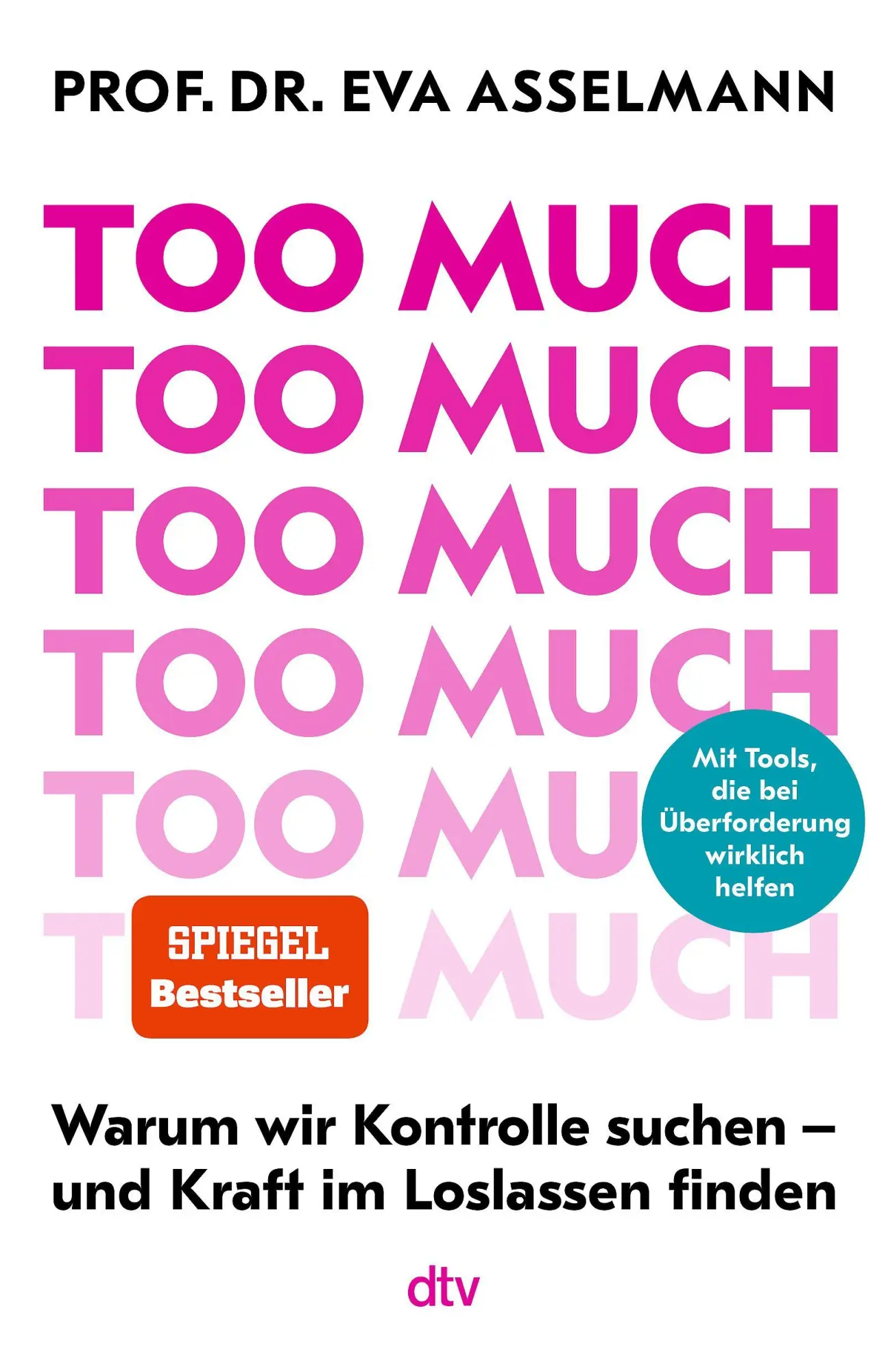Cover: 9783423264501 | Too much | Eva Asselmann | Taschenbuch | 256 S. | Deutsch | 2026