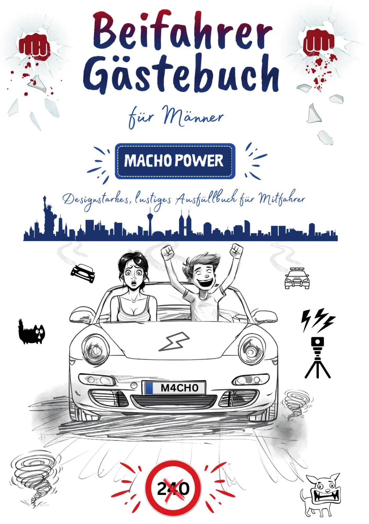 Cover: 9783757994501 | "Macho Power" - Beifahrer Gästebuch für Männer | Pieter Pinsler | Buch