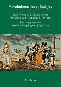 Cover: 9783799574501 | Revolutionnaires et Emigres | Daniel Schönpflug (u. a.) | Buch | 2002