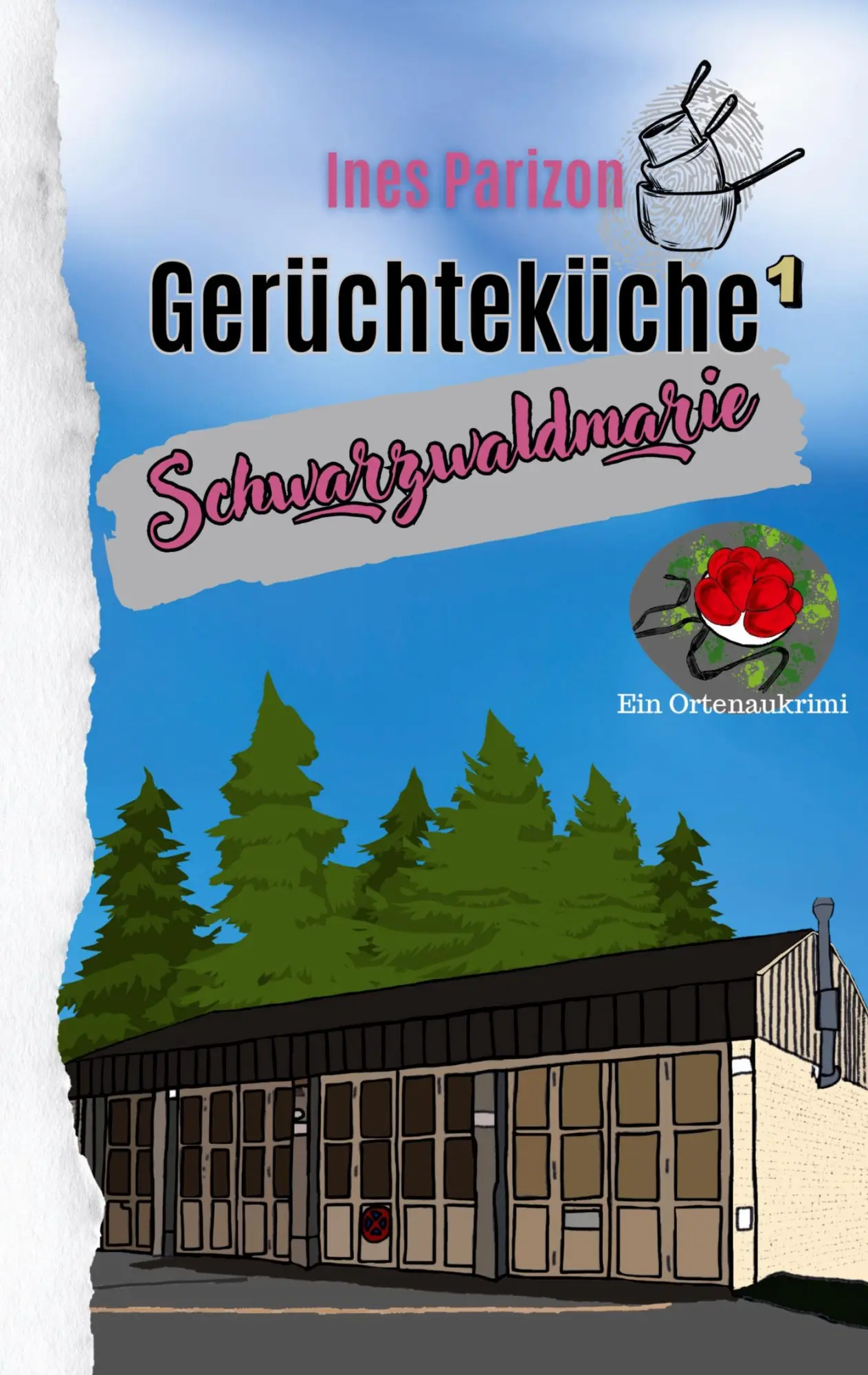 Cover: 9783819294501 | Gerüchteküche | Schwarzwaldmarie | Ines Parizon | Taschenbuch | 266 S.