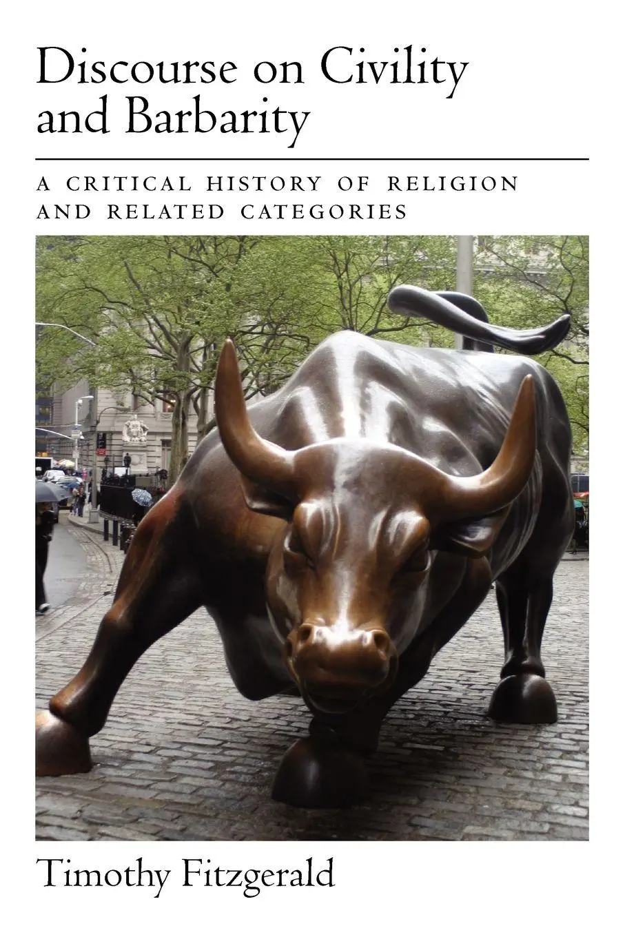 Cover: 9780199754601 | Discourse on Civility and Barbarity | Timothy Fitzgerald | Taschenbuch