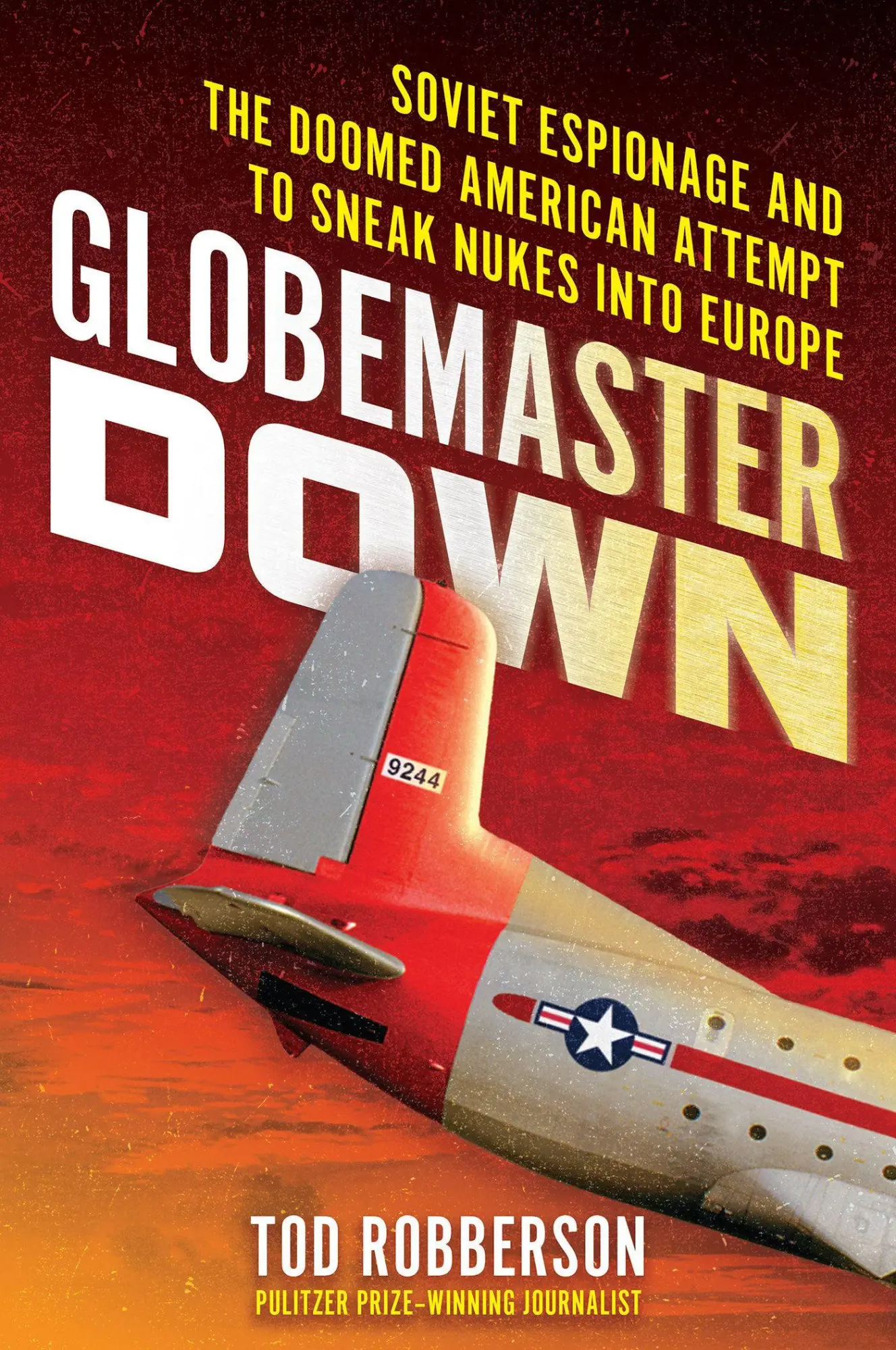 Cover: 9780806544601 | Globemaster Down | Tod Robberson | Buch | Einband - fest (Hardcover)