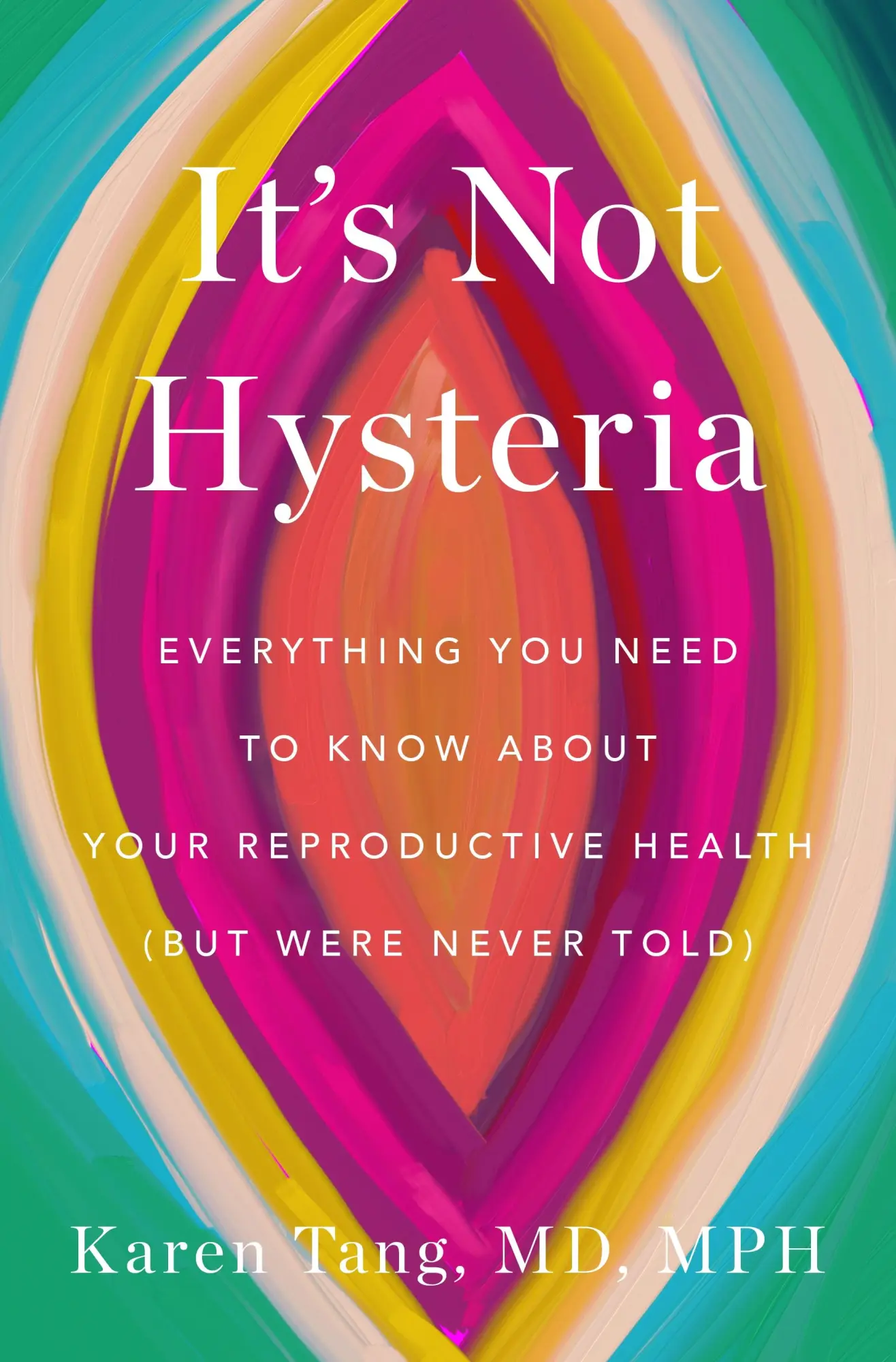 Cover: 9781250894601 | It's Not Hysteria | Karen Tang | Taschenbuch | Flatiron Books | 2025