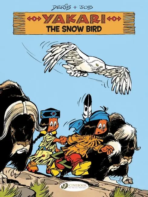 Cover: 9781849184601 | Yakari Vol. 17: The Snow Bird | Job | Taschenbuch | Englisch | 2019